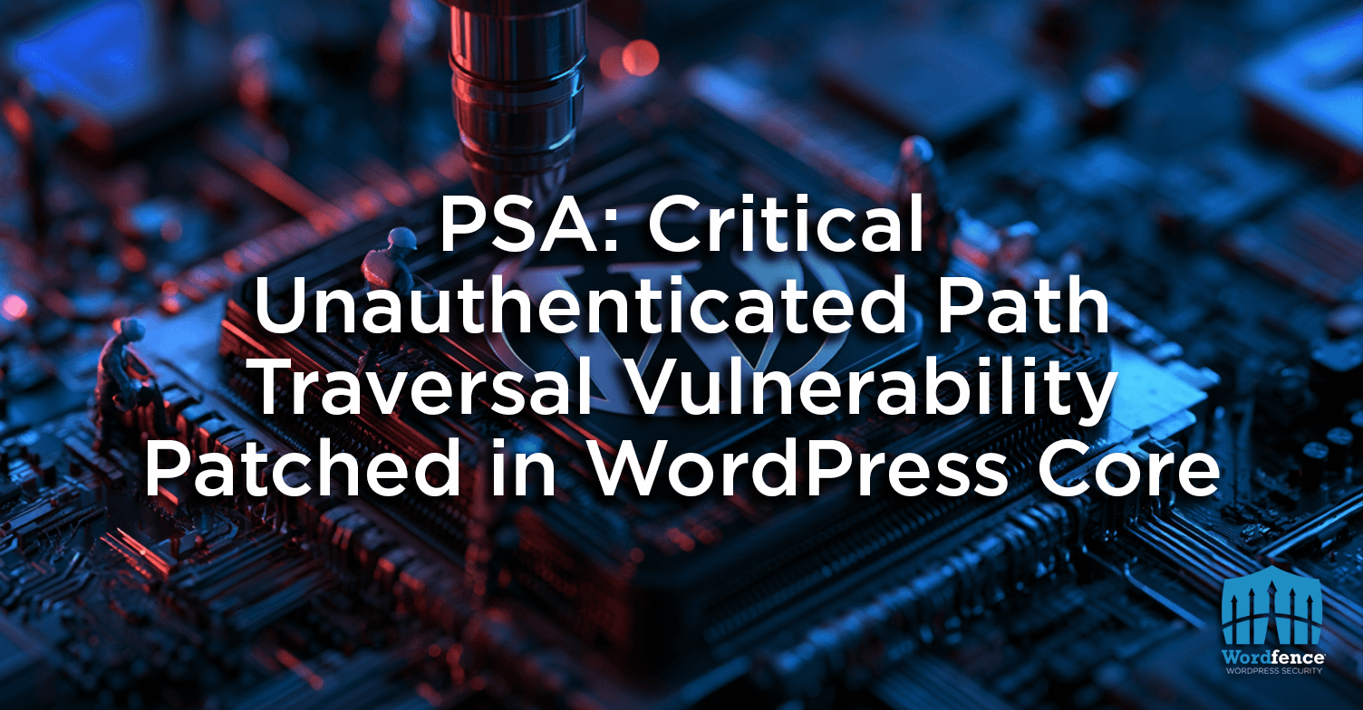 WordPress Core CVE-2026-87902 unauthenticated path traversal security advisory